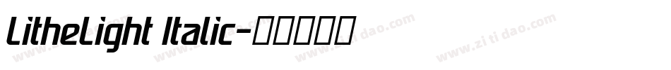 LitheLight Italic字体转换